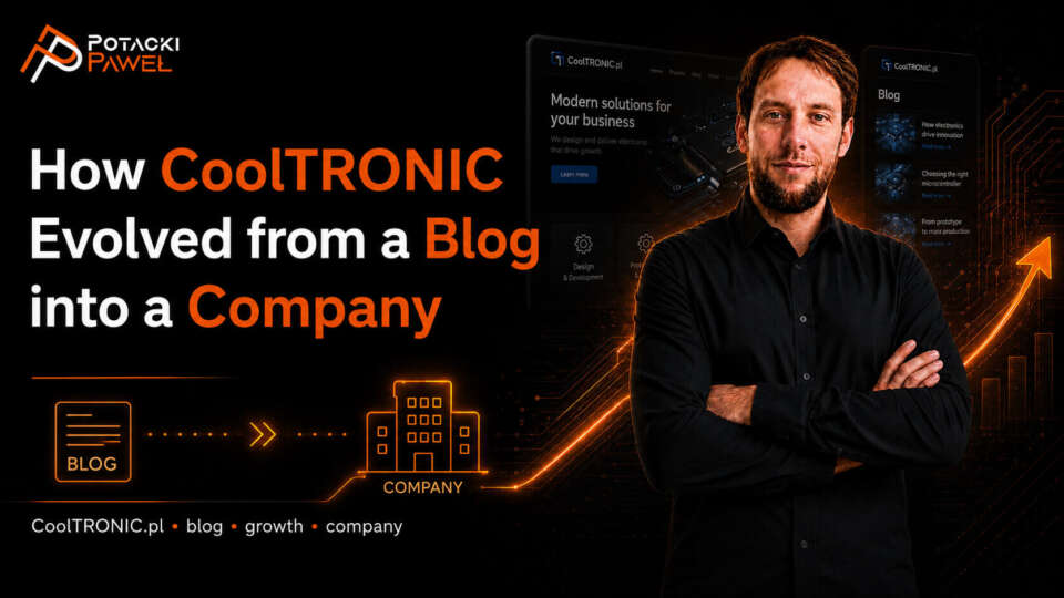 How CoolTRONIC Evolved from a Blog into a Company Paweł Potacki in a black shirt on an OpenGraph image about CoolTRONIC evolving from a blog into a company
