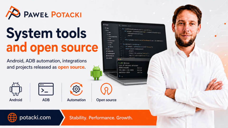 System tools and open source projects: Android, ADB automation and integrations